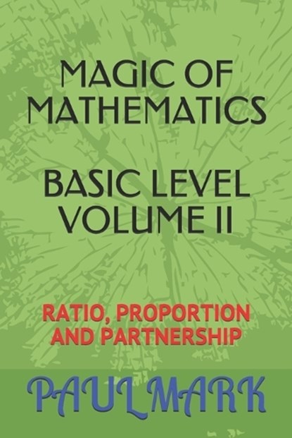 Magic of Mathematics, Paul Mark - Paperback - 9781723927591