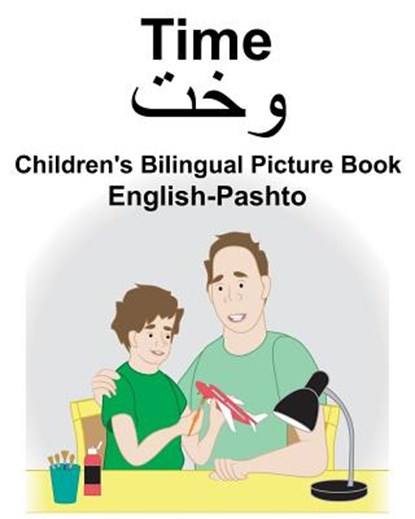 English-Pashto Time Children's Bilingual Picture Book, Suzanne Carlson - Paperback - 9781724039538