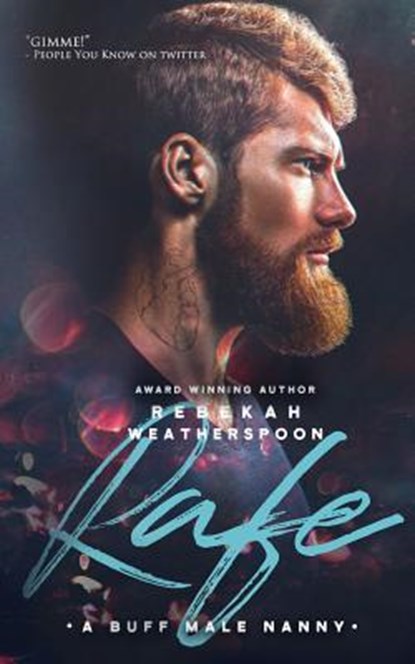 Rafe: A Buff Male Nanny, Rebekah Weatherspoon - Paperback - 9781724106506