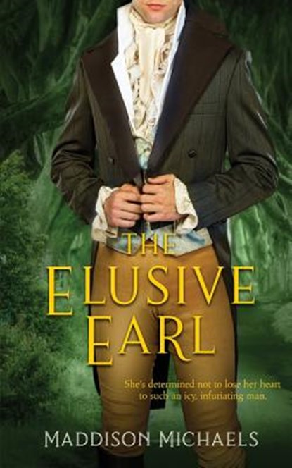 The Elusive Earl, Maddison Michaels - Paperback - 9781724796332