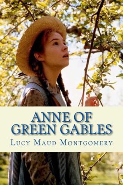 Anne of Green Gables, Lucy Maud Montgomery - Paperback - 9781724913180