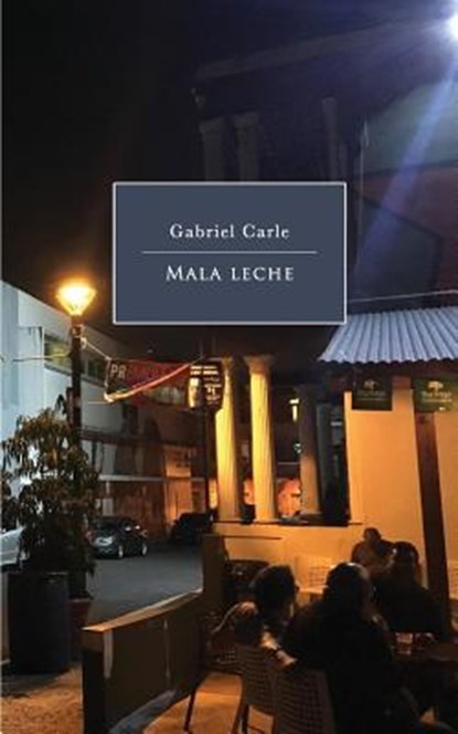 Mala leche, Gabriel Carle - Paperback - 9781725126626