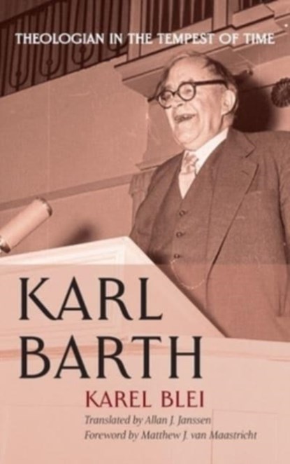 Karl Barth, Karel Blei - Gebonden - 9781725269606