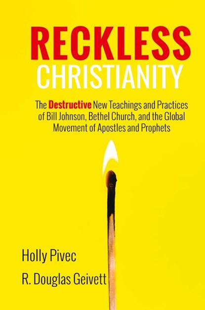 Reckless Christianity, Holly Pivec ; R. Douglas Geivett - Gebonden - 9781725272408