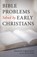 Bible Problems Solved by Early Christians, David W T Brattston - Paperback - 9781725276550