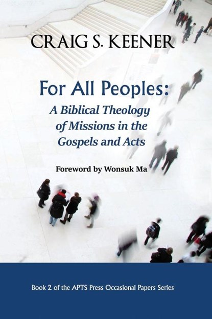 For All Peoples, Craig S Keener - Paperback - 9781725286122