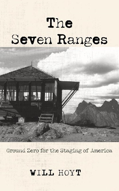 The Seven Ranges, Will Hoyt - Gebonden - 9781725287365
