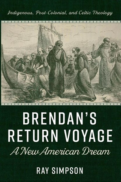 Brendan's Return Voyage, Ray Simpson - Paperback - 9781725292093