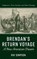 Brendan's Return Voyage, Ray Simpson - Gebonden - 9781725292109