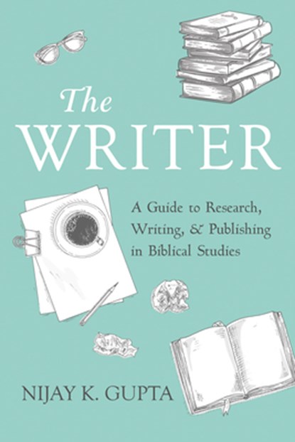 The Writer, Nijay K. Gupta - Paperback - 9781725292246