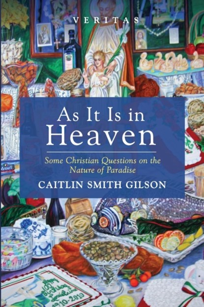 As It Is in Heaven, Caitlin Smith Gilson - Paperback - 9781725295629