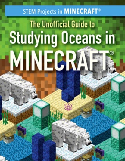 The Unofficial Guide to Studying Oceans in Minecraft(r), Jill Keppeler - Gebonden - 9781725310643