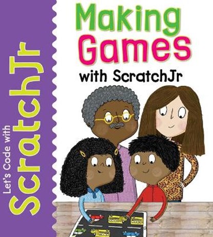 Making Games with Scratchjr, Tracy Gardner - Gebonden - 9781725331495
