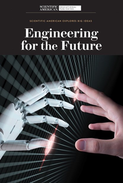 Engineering for the Future, Scientific American Editors - Paperback - 9781725351837