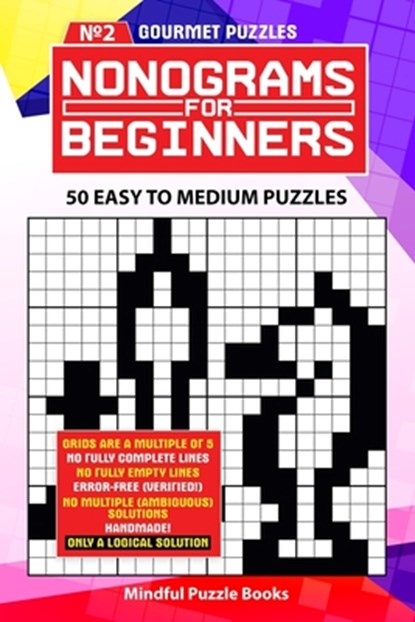 Nonograms for Beginners 2: 50 Easy to Medium Puzzles, Mindful Puzzle Books - Paperback - 9781726321150