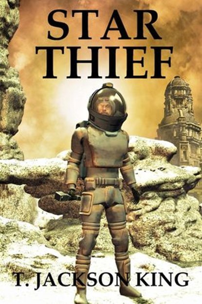 Star Thief, T. Jackson King - Ebook - 9781726421515