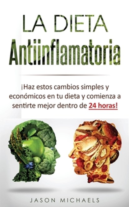 La Dieta Antiinflamatoria, Jason Michaels - Paperback - 9781726458962