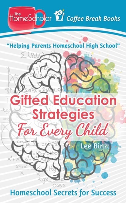 Gifted Education Strategies for Every Child, Lee Binz - Paperback - 9781726671637
