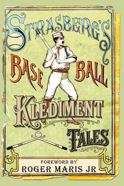 Strasberg's Baseball Klediment Tales, Andy Strasberg - Paperback - 9781726910897