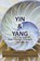 Yin & Yang: How Change Changes, Edward Esko - Paperback - 9781727108620
