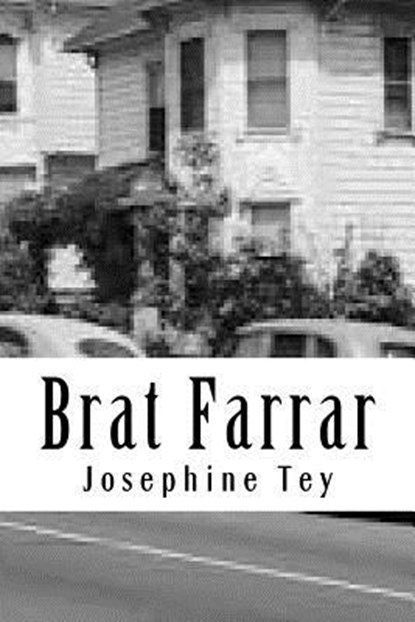 Brat Farrar, Josephine Tey - Paperback - 9781727396812