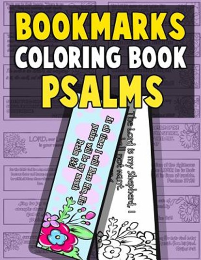 Bookmarks Coloring Book Psalms: Psalm Coloring Book for Adults and Kids with Christian Bookmarks to Color the Word of Jesus with Inspirational Bible Q, Annie Clemens - Paperback - 9781727489897