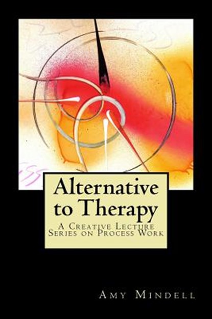 Alternative to Therapy, Amy Mindell - Paperback - 9781727778069