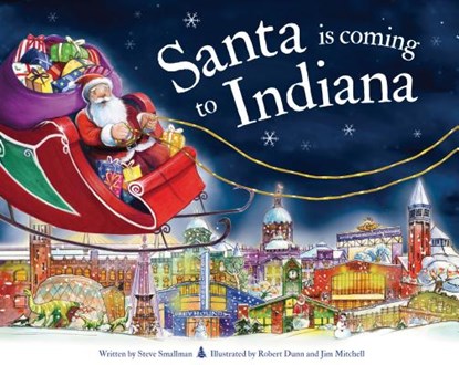 Santa Is Coming to Indiana, Steve Smallman - Gebonden - 9781728200620
