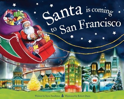 Santa Is Coming to San Francisco, Steve Smallman - Gebonden - 9781728200996