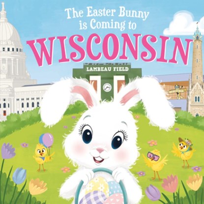 The Easter Bunny Is Coming to Wisconsin, Eric James - Gebonden - 9781728201894