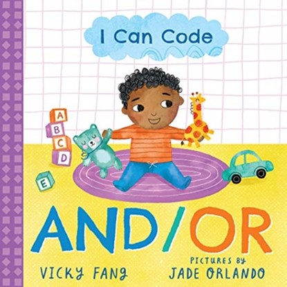 I Can Code: And/Or, Vicky Fang - Gebonden - 9781728209593