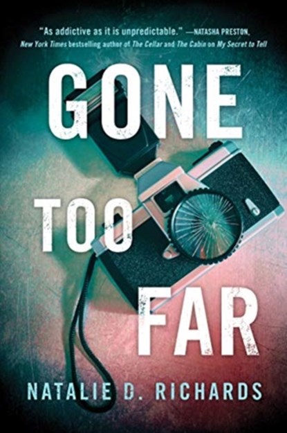 Gone Too Far, Natalie D. Richards - Paperback - 9781728209920