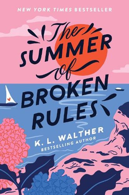 The Summer of Broken Rules, K. L. Walther - Paperback - 9781728210292