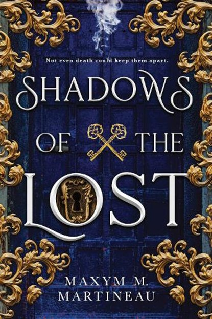 Shadows of the Lost, Maxym M. Martineau - Paperback - 9781728211121