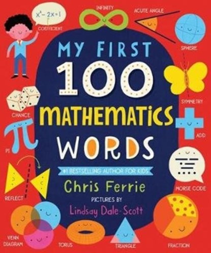 My First 100 Mathematics Words, Chris Ferrie - Gebonden - 9781728211282