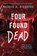 Four Found Dead, Natalie D. Richards - Paperback - 9781728215815