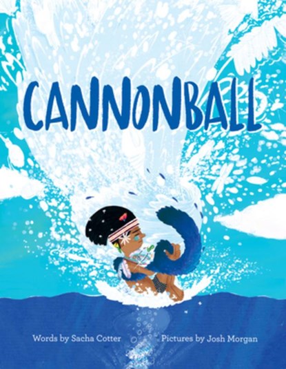 Cannonball, Sacha Cotter - Gebonden - 9781728217567