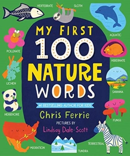 My First 100 Nature Words, Chris Ferrie - Gebonden - 9781728220345