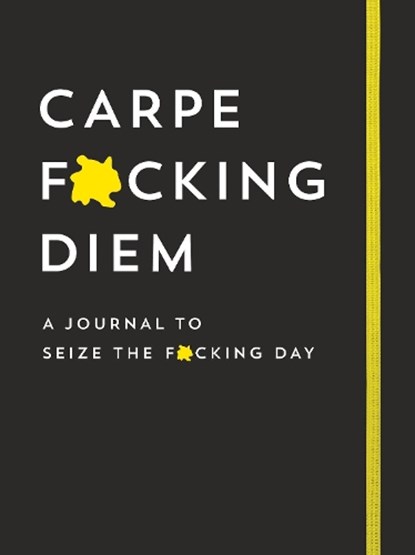 Carpe F*cking Diem Journal, Sourcebooks - Paperback - 9781728221175