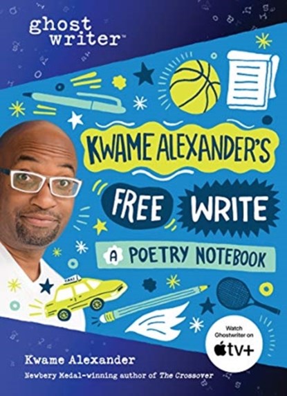 Kwame Alexander's Free Write, Kwame Alexander - Gebonden - 9781728222189