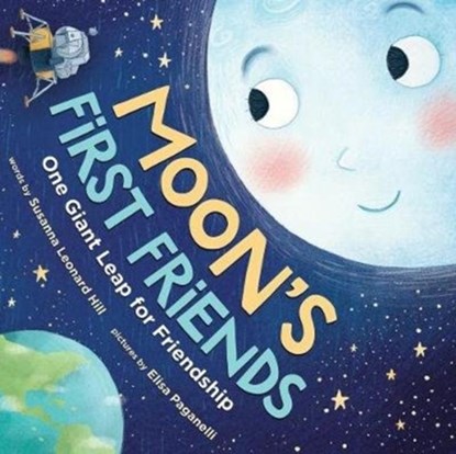 Moon's First Friends, Susanna Leonard Hill - Paperback - 9781728223087