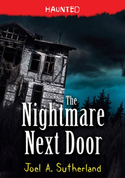 The Nightmare Next Door, Joel A. Sutherland - Paperback - 9781728225883