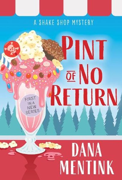 Pint of No Return, Dana Mentink - Paperback - 9781728231556
