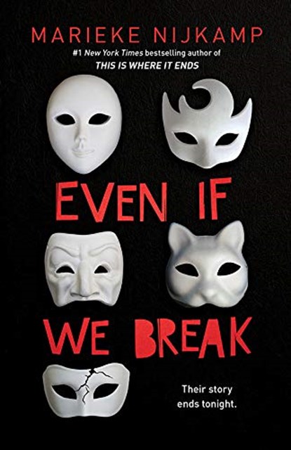 Even If We Break, Marieke Nijkamp - Paperback - 9781728232102