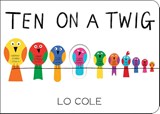 Ten on a Twig - Lo Cole - 9781728233253