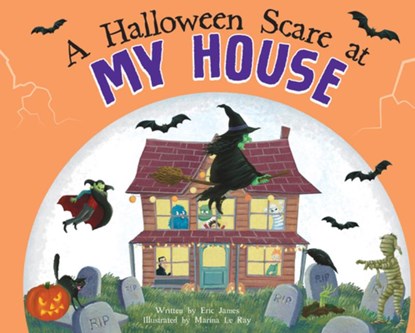 A Halloween Scare at My House, Eric James - Gebonden - 9781728234069