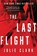 Clark, J: Last Flight, Julie Clark - Paperback - 9781728234229