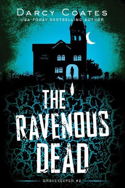 The Ravenous Dead, Darcy Coates - Paperback - 9781728239224