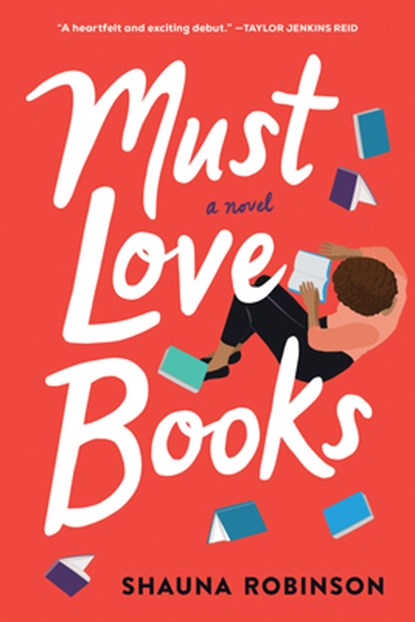 Must Love Books, Shauna Robinson - Paperback - 9781728240732