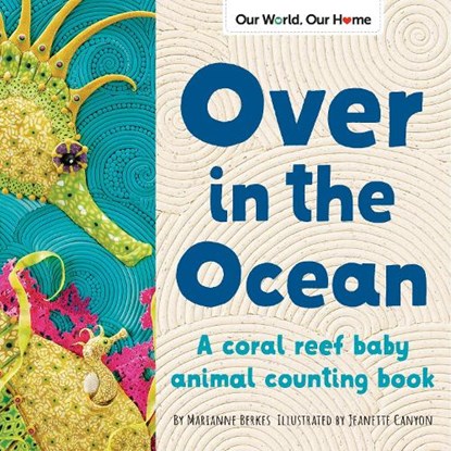 Over in the Ocean, Marianne Berkes - Paperback - 9781728243467